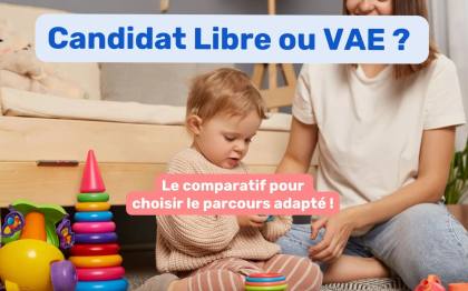 Candidat libre ou VAE, que choisir ?