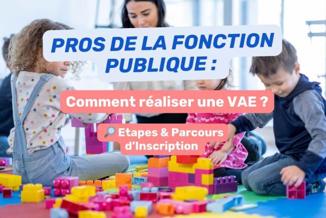Comment faire une VAE dans la Fonction Publique ?