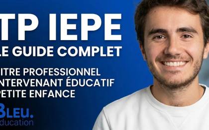 Guide 2026 TP IEPE (Intervenant Educatif Petite Enfance)