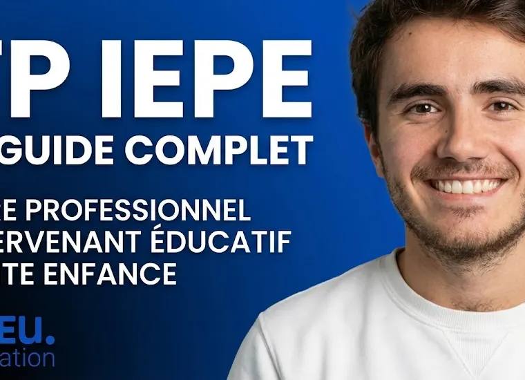 Guide 2026 TP IEPE (Intervenant Educatif Petite Enfance)