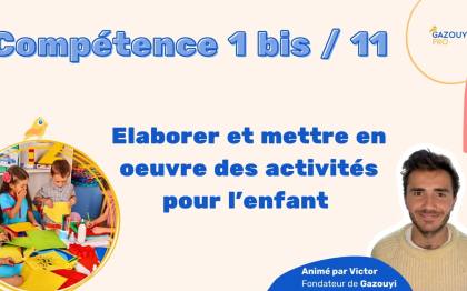 Tout savoir sur la compétence 1bis du diplôme d'Auxiliaire de Puériculture (AP) pour le Livret 2 de VAE