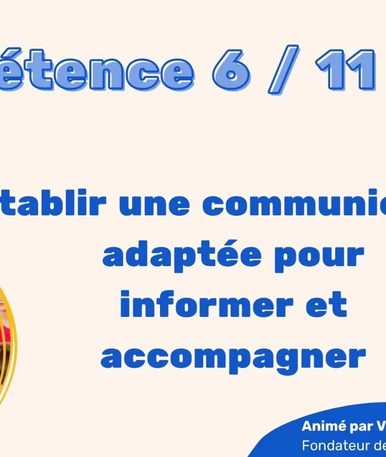 Tout savoir sur la compétence 6 du diplôme d'Auxiliaire de Puériculture (AP) pour le Livret 2 de VAE