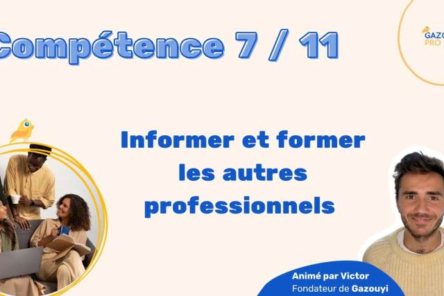 Tout savoir sur la compétence 7 du diplôme d'Auxiliaire de Puériculture (AP) pour le Livret 2 de VAE