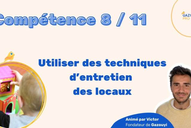 Tout savoir sur la compétence 8 du diplôme d'Auxiliaire de Puériculture (AP) pour le Livret 2 de VAE