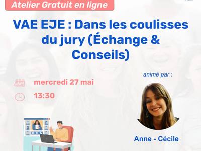 VAE EJE : Dans les coulisses du jury (Échange & Conseils)