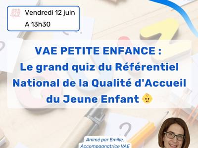 VAE Petite Enfance : Le grand quiz du Référentiel National de la Qualité d'Accueil du Jeune Enfant 👶